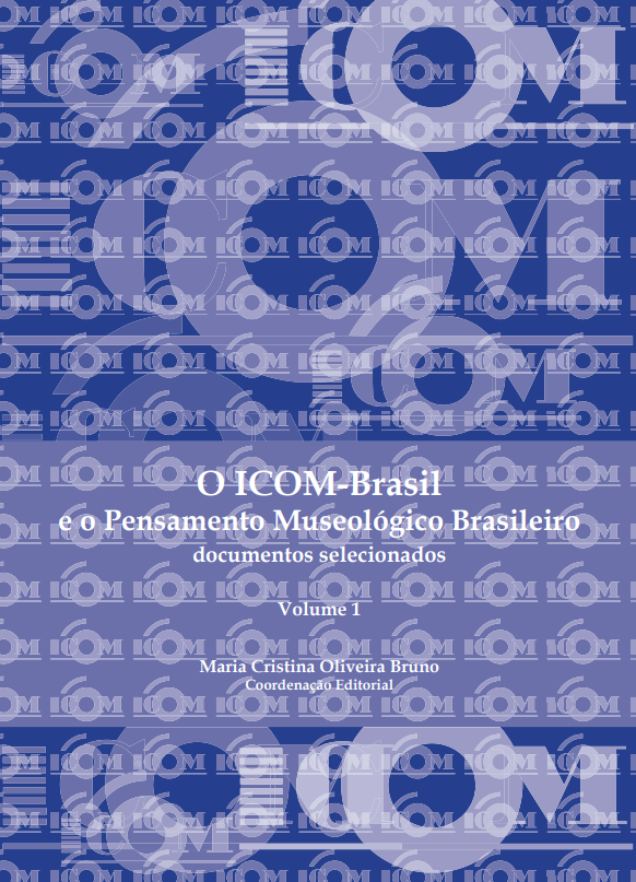 O ICOM – Brasil e o Pensamento Museológico Brasileiro